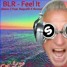 BLR Feel It (Mario Z  Tribal mix Feat. Raquel D.K )