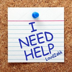 I Need Help