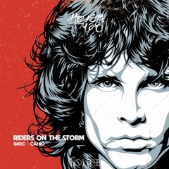 The Doors - Riders On The Storm (GIOC & CAHIO Bootleg) [FREE DOWNLOAD]