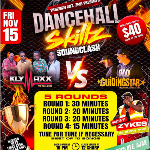 DANCEHALL SKILLZ SOUNDCLASH - KLYMAXX VS GUIDING STAR @ENDLESS FUN, AJAX 11/15/24