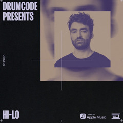 HI-LO - Drumcode Presents 005