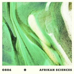 On Board Music - Mix Series - Afrikan Sciences OB06