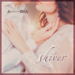 AlimkhanOV A. - Shiver