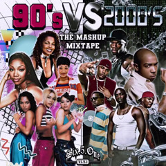 DJ 651 - 90s VS 2000s MASHUPS MIXTAPE VOL1