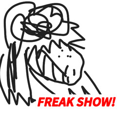FREAK SHOW (an abandoned river cover)