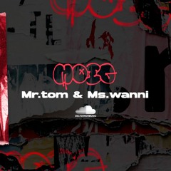 Moig - Mr. Tom & Ms. Wanni
