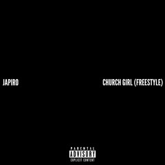 Church Girl (Freestyle)