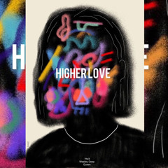 H I G H E R L O V E