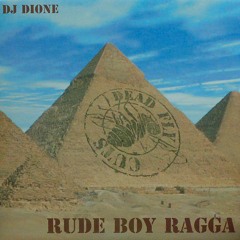 DJ Dione feat. MC Solomon - Rude Boy Ragga