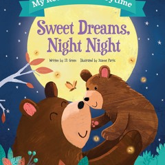 [PDF] READ Free My Recordable Storytime: Sweet Dreams, Night Night and