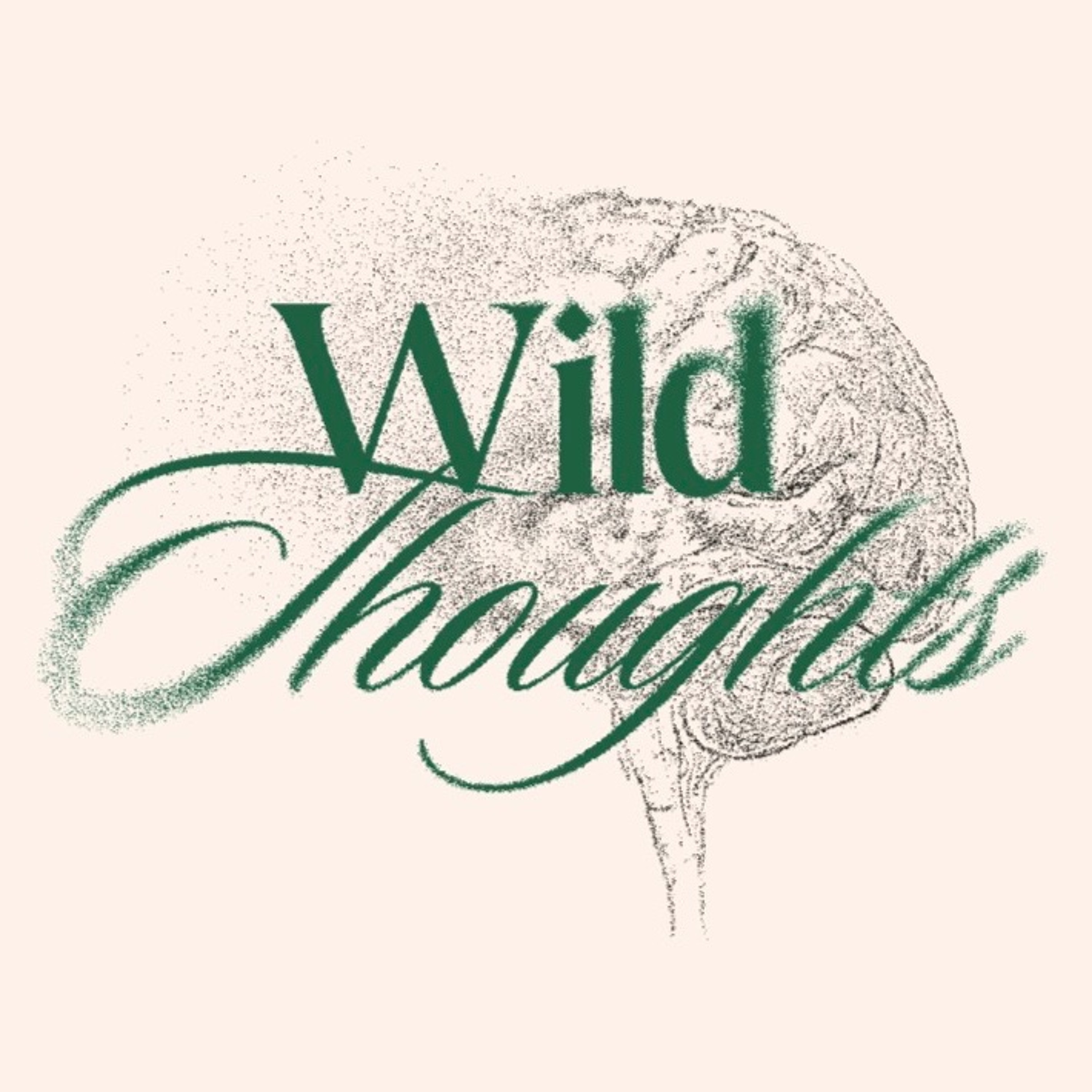 Wild Thoughts. 005 episode artwork