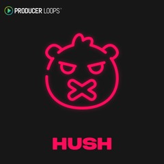 Producer Loops - Hush
