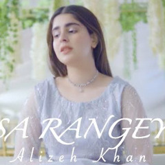 Alizeh Khan - Sa Rangey
