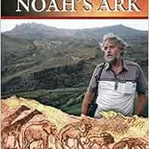 Stream Read online Discovered Noah s Ark by Ron Wyatt Mary Nell