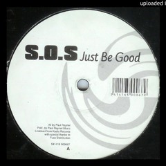 S_O_S - Just Be Good (Speed Garage Mix) [Paul Rayner] _Speed Garage_.mp3