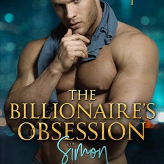 get [PDF] Download The Billionaire's Obsession ~ Simon (Florida Billionaires #1) (The