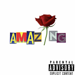 AMAZING