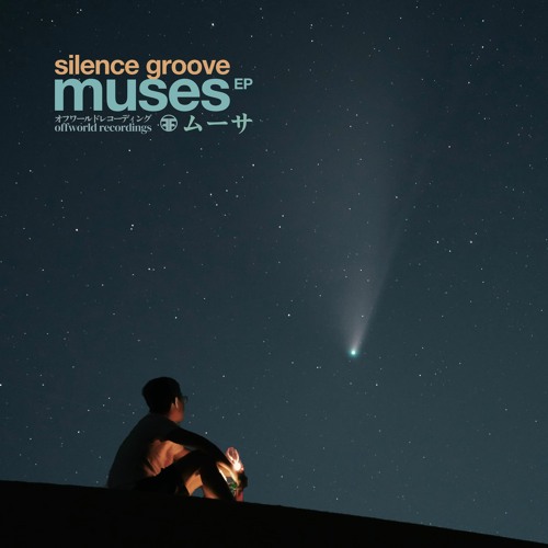 Silence Groove - The Muses Ep (Offworld096) December 24th 2021