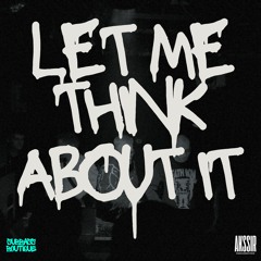 Let me think about it