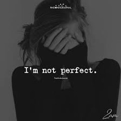 im not perfect | (prod. by Devin coyazo )