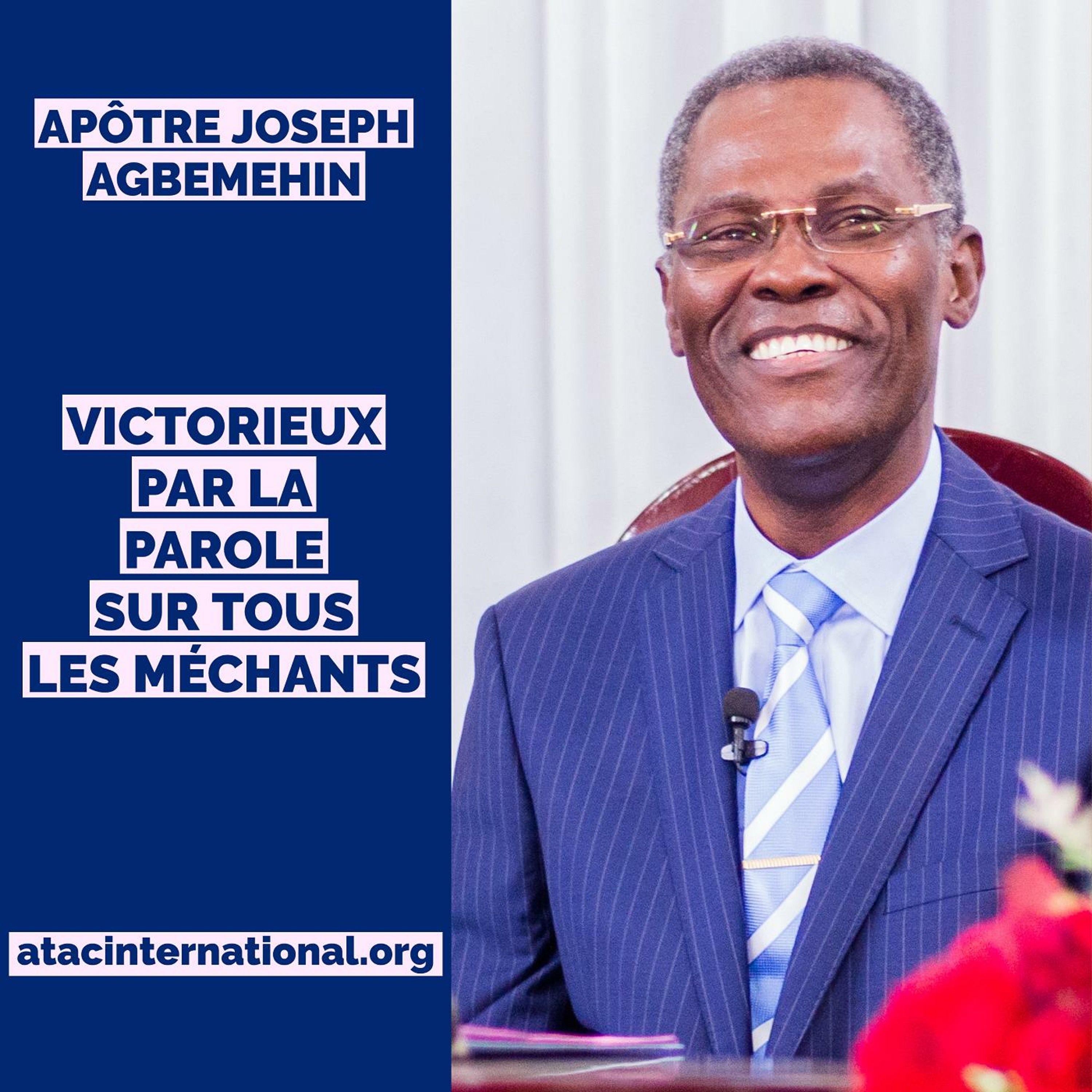 D081-2 Victorieux par la Parole sur tous les méchants - Apôtre Joseph K. Agbemehin episode artwork