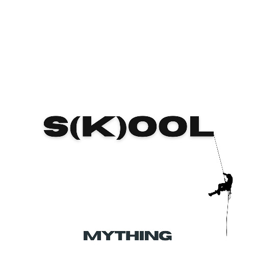 S(K)OOL - My thing