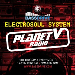 Electrosoul System mix for Planet V @ Bassdrive.com 22.04.21