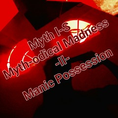 Myth-odical Madness 2 - Manic Possession