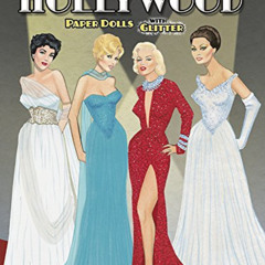 Read KINDLE 📬 Golden Age of Hollywood Paper Dolls with Glitter! (Dover Paper Dolls)