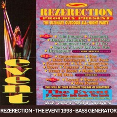 Rezerection 18-08-1993 The Event - Bass Generator (First Rez)