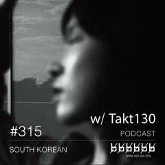 w/ TAKT130 - Podcast #315