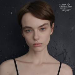 Closer Connections #128 - Yana Byk