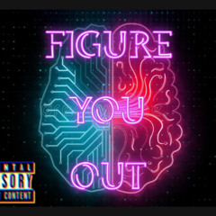 Figure You Out (Prod. KyDuh)