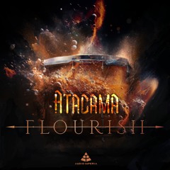 Flourish #007-0523: ATACAMA - Musical Example "Desert Power"