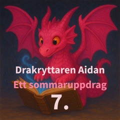 Drakryttaren Aidan - QR kod #7, Trolldrycken