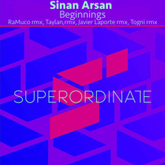 Beginnings (Taylan Rmx) [Superordinate Music]
