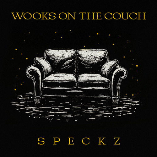 SPECKZ - WOOKS ON THE COUCH