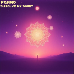 Dissolve My Doubt