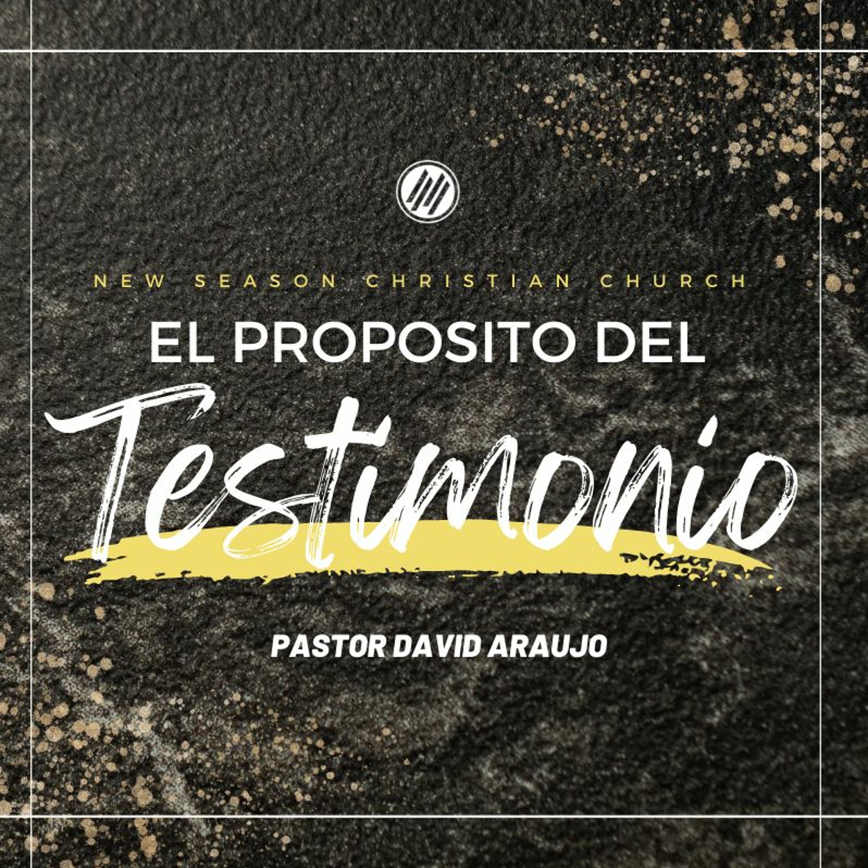 El Proposito Del Testimonio  :: Pastor David Araujo | 04.10.2022 episode artwork