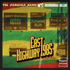 East Highway 1985 - Reggae Soul Radio Edit