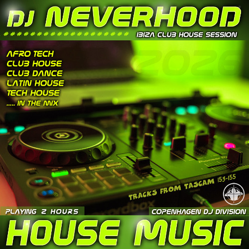 Stream Ibiza Club House Mix 2026 - dj Neverhood by dj Neverhood ...