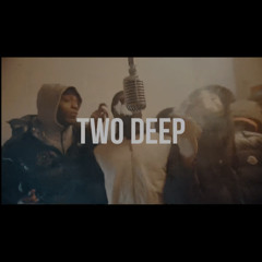 Two Deep