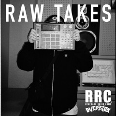 Renegade Radio Camp - RAW TAKES - Mix 23-04-2023