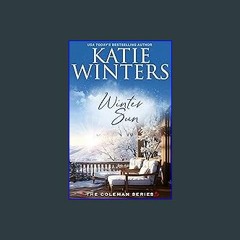 [Ebook] 💖 Winter Sun (The Coleman Series Book 7) Full Pdf