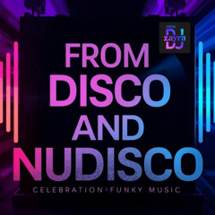 From Disco and NuDisco  397 - 398  Zayra dj