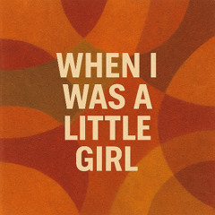 MIIK▲▲ - When I Was A Little Girl