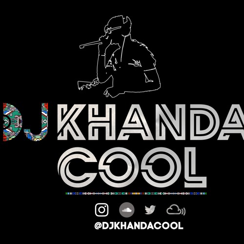 DJ Khanda Cool - Amapiano Vibes Vol 1