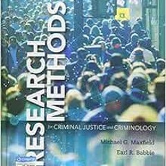 free PDF 💕 Research Methods for Criminal Justice and Criminology by Michael G. Maxfi