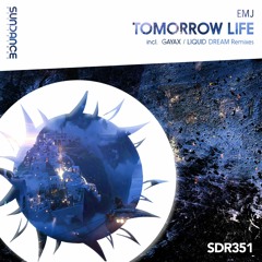 EMJ - Tomorrow Life (Gayax Remix)
