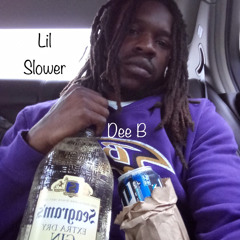 Lil Slower